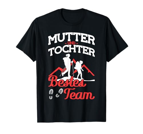 Mutter und tochter bestes team Wandern Kinder Allgäu T-Shirt Mutter und tochter bestes team Wandern Kinder Allgäu T-Shirt von Wandern Kinder Allgäu Tiroler Adler Oberallgäu