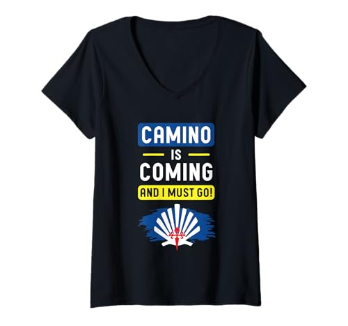 Damen Camino de Santiago Shirt Wandern Pilgern Camino is Coming T-Shirt mit V-Ausschnitt Damen Camino de Santiago Shirt Wandern Pilgern Camino is Coming T-Shirt mit V-Ausschnitt von Wandern Pilgern Buen Camino Pilgerer Jakobsweg