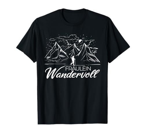 Fräulein Wandervoll - Berge Natur Outdoor Damen Wander T-Shirt Fräulein Wandervoll - Berge Natur Outdoor Damen Wander T-Shirt von Wandern Trekking Bergsteiger Wanderung Frauen