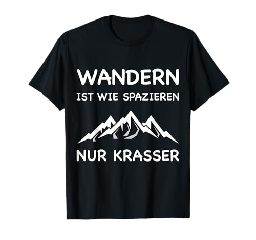 Wandern Wandershirt Damen Herren Geschenk mit Spruch T-Shirt Wandern Wandershirt Damen Herren Geschenk mit Spruch T-Shirt von Wandern Wandershirt Herren Damen Spruch Geschenk