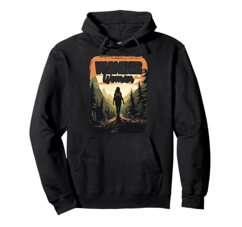 Wander Woman Pullover Hoodie Wander Woman Pullover Hoodie von Wandern in den Bergen ist ein schönes Hobby