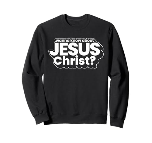 Willst du mehr über die Evangelisation Jesu Christi erfahren? Christliche Männer Frauen Sweatshirt Willst du mehr über die Evangelisation Jesu Christi erfahren? Christliche Männer Frauen Sweatshirt von Wanna Know About Jesus Christ Store