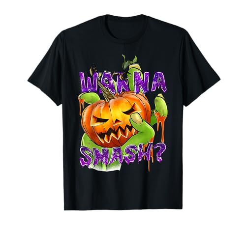 Lustige Wanna Smash Kürbisse Halloween für Männer Frauen Kinder T-Shirt Lustige Wanna Smash Kürbisse Halloween für Männer Frauen Kinder T-Shirt von Wanna Smash Pumpkins Funny Halloween Shirt