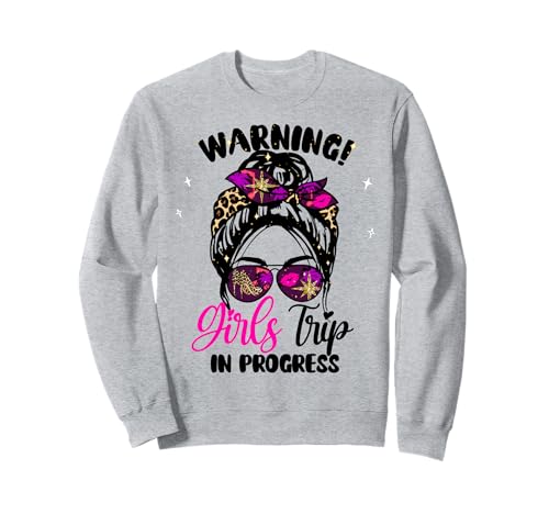 Warning Girls Trip In Progress Wochenendgeburtstagskader 2025 Sweatshirt von Warning Girls Trip In Progress 2025 Birthday Squad
