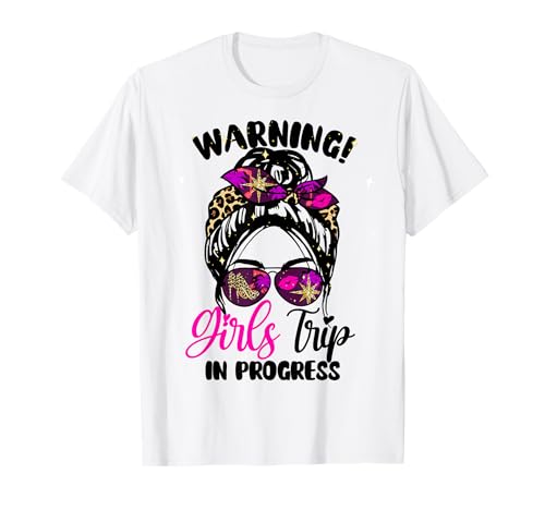 Warning Girls Trip In Progress Wochenendgeburtstagskader 2025 T-Shirt von Warning Girls Trip In Progress 2025 Birthday Squad