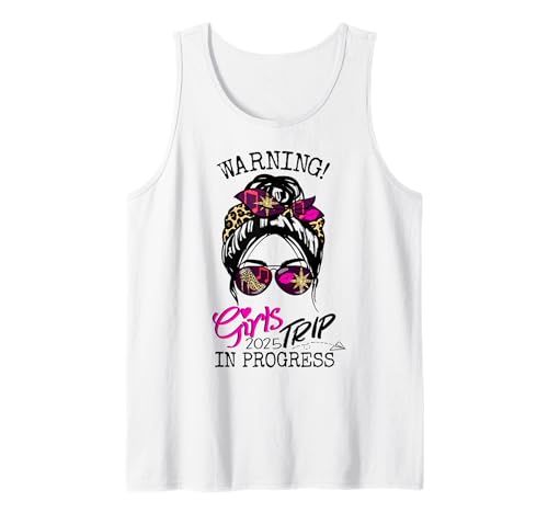 Warning Girls Trip In Progress Wochenendgeburtstagskader 2025 Tank Top von Warning Girls Trip In Progress 2025 Birthday Squad