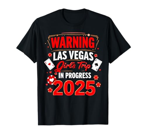 Warnung Las Vegas Girls Trip 2025 In Gange Geburtstagskader T-Shirt Warnung Las Vegas Girls Trip 2025 In Gange Geburtstagskader T-Shirt von Warning Las Vegas Girls Trip 2025 In Progress