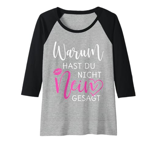 Damen Warum Hast Du Nicht Nein Gesagt lustiges Geschenk Raglan Damen Warum Hast Du Nicht Nein Gesagt lustiges Geschenk Raglan von Warum Hast Du Nicht Nein Gesagt Schlager
