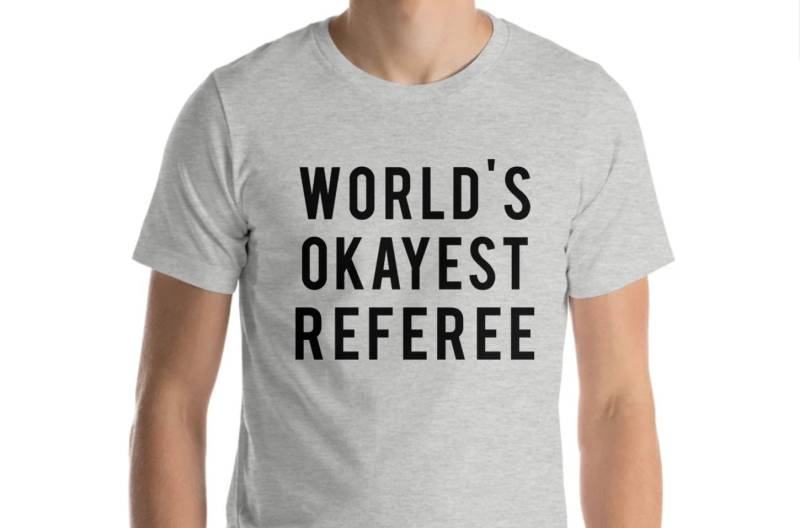 Das Okayest-Schiedsrichter-T-Shirt Der Welt Weiche Baumwollmischung von WaryaTshirts