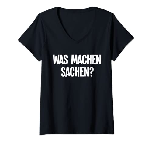 Damen Lustiges Sprüche Geschenk Witziger Spruch, Was Machen Sachen T-Shirt mit V-Ausschnitt Damen Lustiges Sprüche Geschenk Witziger Spruch, Was Machen Sachen T-Shirt mit V-Ausschnitt von Was Machen Sachen?