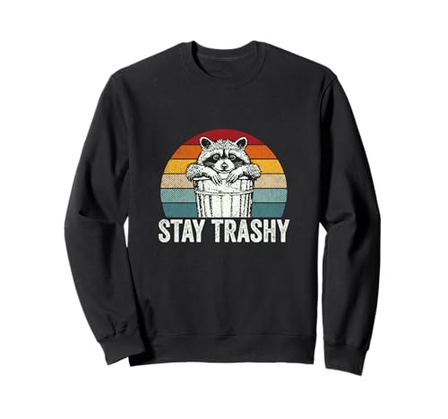 Stay Trashy Wildtier Retro Mädchen Lustiger Waschbär Sweatshirt von Waschbären Geschenke Männer Frauen Kinder