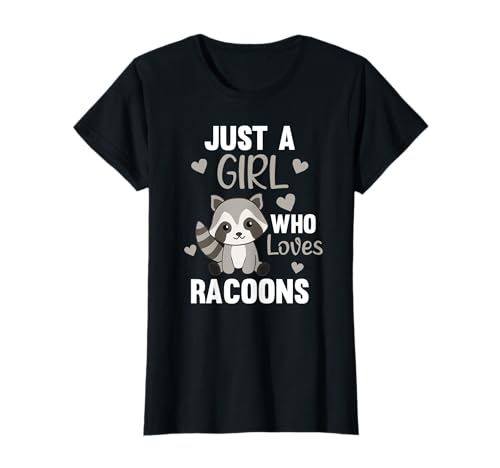 Just A Girl Who Loves racoons Kawaii Waschbär für Mädchen T-Shirt von Waschbären Liebhaber Nette Tiere