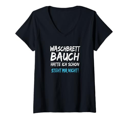 Damen Waschbrettbauch Hatte Ich Schon Steht Mir Nicht T-Shirt mit V-Ausschnitt Damen Waschbrettbauch Hatte Ich Schon Steht Mir Nicht T-Shirt mit V-Ausschnitt von Waschbrettbauch Hatte Ich Schon Steht Mir Nicht