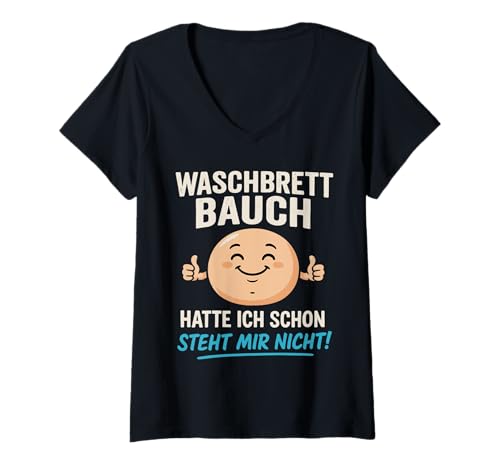 Damen Waschbrettbauch hatte ich schon - Steht mir nicht Spruch T-Shirt mit V-Ausschnitt Damen Waschbrettbauch hatte ich schon - Steht mir nicht Spruch T-Shirt mit V-Ausschnitt von Waschbrettbauch Spruch Lustig Witzig Ironisch