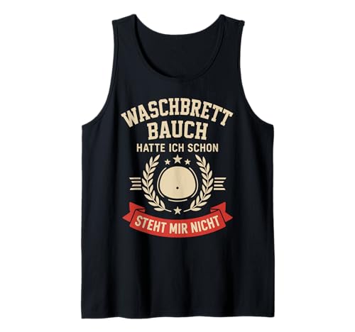 Herren Waschbrettbauch hatte ich schon - Steht mir nicht Biker Tank Top Herren Waschbrettbauch hatte ich schon - Steht mir nicht Biker Tank Top von Waschbrettbauch Spruch Lustig Witzig Ironisch