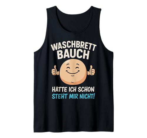 Herren Waschbrettbauch hatte ich schon - Steht mir nicht Spruch Tank Top Herren Waschbrettbauch hatte ich schon - Steht mir nicht Spruch Tank Top von Waschbrettbauch Spruch Lustig Witzig Ironisch