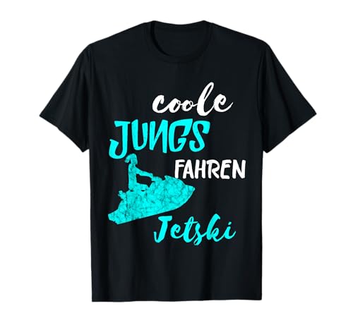 Coole Jungs Fahren Jetski Fahrer Wasserski Wassersport T-Shirt von Wasser Jetski Sport Wassermotorrad Jetboot