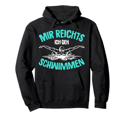 Mir reichts ich geh Schwimmen Schwimmer Schwimm Kinder Junge Pullover Hoodie Mir reichts ich geh Schwimmen Schwimmer Schwimm Kinder Junge Pullover Hoodie von Wassersport & Schwimmer Geschenke