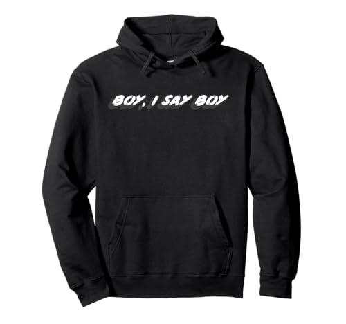 Boy, I say Boy | Melodien Chicken Hawk Nebelhorn Beinhorn Pullover Hoodie Boy, I say Boy | Melodien Chicken Hawk Nebelhorn Beinhorn Pullover Hoodie von Watch TV Movies & Books on Radio Computer Streams