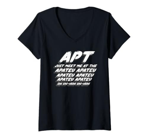 Damen APT Triff mich einfach im Apateu Apateu Uh-Huh Uh-Huh |Song T-Shirt mit V-Ausschnitt Damen APT Triff mich einfach im Apateu Apateu Uh-Huh Uh-Huh |Song T-Shirt mit V-Ausschnitt von Watch TV Movies & Books on Radio Computer Streams