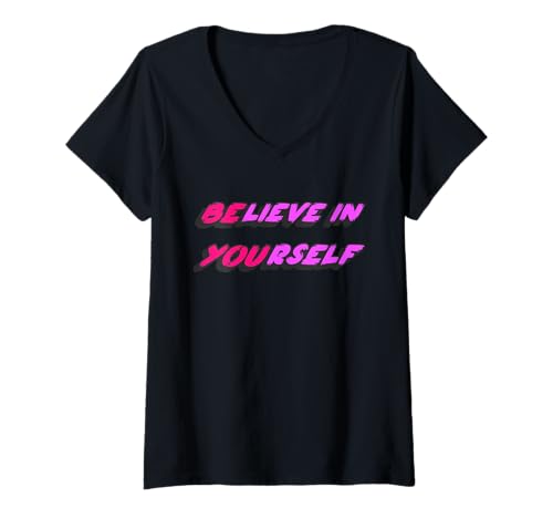 Damen Believe in Yourself | Be You Being Positive T-Shirt mit V-Ausschnitt von Watch TV Movies & Books on Radio Computer Streams
