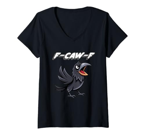 Damen F-Caw-F | Crow Crow's Caw Off Crows Caws T-Shirt mit V-Ausschnitt von Watch TV Movies & Books on Radio Computer Streams
