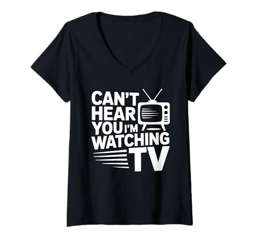 Damen Cant Hear You I'm Watching TV T-Shirt mit V-Ausschnitt Damen Cant Hear You I'm Watching TV T-Shirt mit V-Ausschnitt von Watching TV