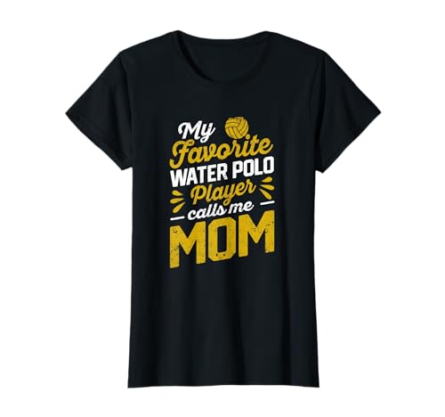 Mein Lieblings-Wasserballspieler nennt mich Mama Funny Coach Fan T-Shirt Mein Lieblings-Wasserballspieler nennt mich Mama Funny Coach Fan T-Shirt von Water Polo Shirt Waterpolo Gifts Goalie Gear