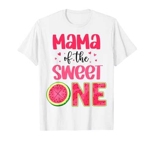 Mama of The Sweet One Wassermelone Geburtstag Familienfeier T-Shirt Mama of The Sweet One Wassermelone Geburtstag Familienfeier T-Shirt von Watermelon Birthday Family Matching Tee Store