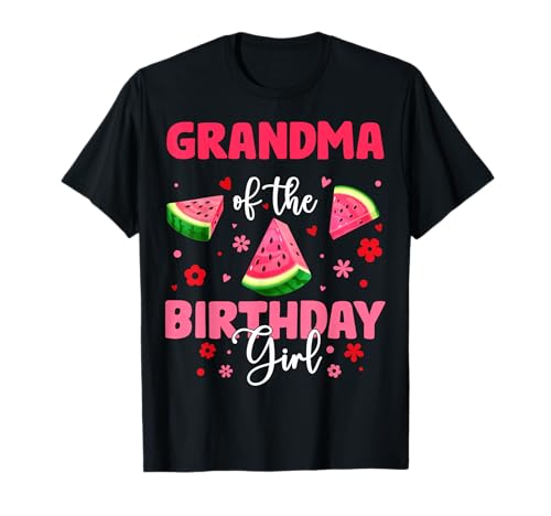 Oma des Geburtstags Mädchen Wassermelone Geburtstag Familie T-Shirt von Watermelon Birthday Girl Family Party Tee Store