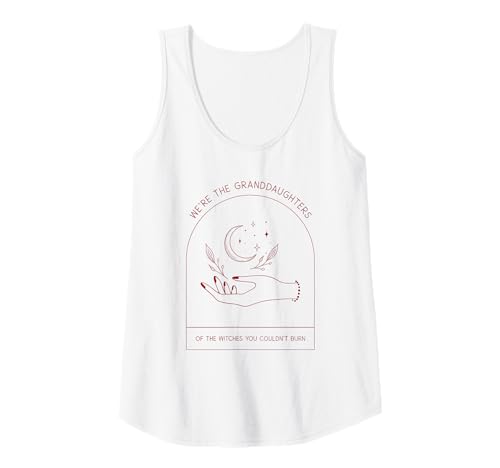 Damen We Are The Granddaughters Of The Witches You Couldn't Burn Tank Top Damen We Are The Granddaughters Of The Witches You Couldn't Burn Tank Top von We Are The Granddaughters Of The Witches