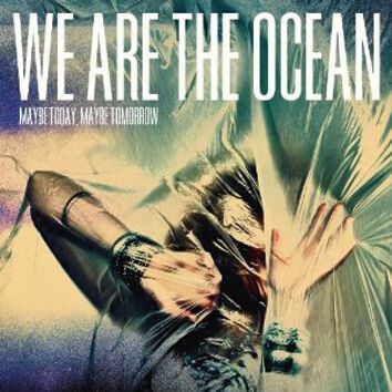 We Are The Ocean Maybe today maybe tomorrow CD multicolor von We Are The Ocean