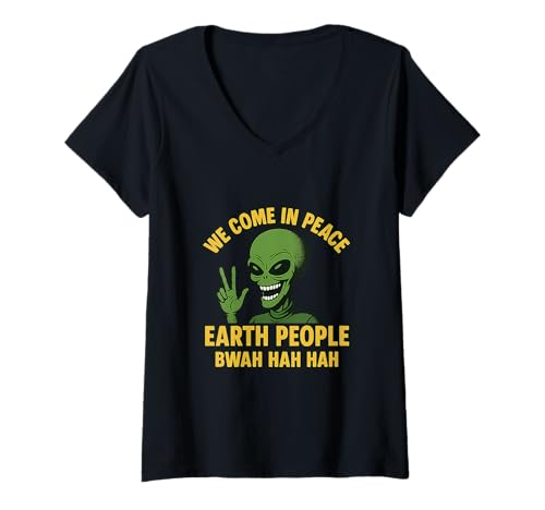 Damen We Come In Peace Earth People BWAH HAH T-Shirt mit V-Ausschnitt Damen We Come In Peace Earth People BWAH HAH T-Shirt mit V-Ausschnitt von We Come In Peace HA HA HA