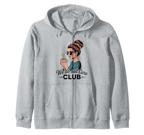 Damen Coffe eWe Do Not Care Club Merch Wdnc Merch Wdnc Club Kapuzenjacke von We Do Not Care Club Merchandise Wdnc Club Merch