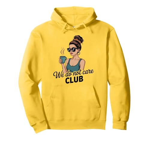Damen Coffe eWe Do Not Care Club Merch Wdnc Merch Wdnc Club Pullover Hoodie von We Do Not Care Club Merchandise Wdnc Club Merch