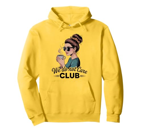 Damen Coffe eWe Do Not Care Club Merch Wdnc Merch Wdnc Club Pullover Hoodie von We Do Not Care Club Merchandise Wdnc Club Merch