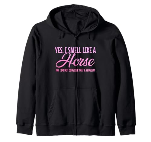 Reiten Yes I Smell Like A Horse Girl Lustig Kapuzenjacke Reiten Yes I Smell Like A Horse Girl Lustig Kapuzenjacke von We Love Horses - Horse Riding Apparel & Gifts