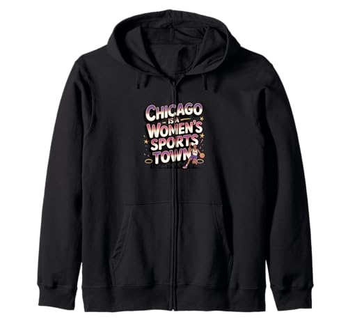 Chicago ist eine Sportstadt für Frauen Kapuzenjacke von We Love Womens Sports