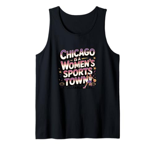 Chicago ist eine Sportstadt für Frauen Tank Top von We Love Womens Sports
