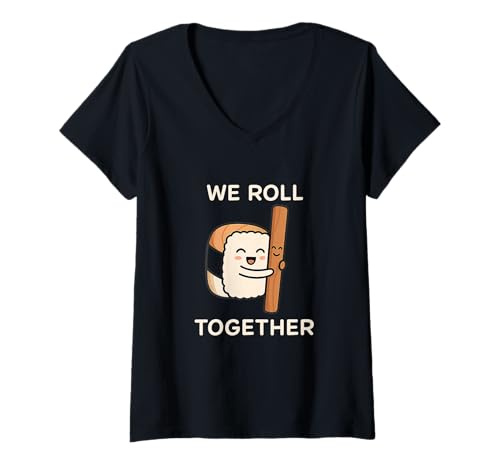 Damen We Roll Together - Lustiges Sushi-Roll-Wortspiel T-Shirt mit V-Ausschnitt Damen We Roll Together - Lustiges Sushi-Roll-Wortspiel T-Shirt mit V-Ausschnitt von We Roll Together Funny Sushi Roll Pun