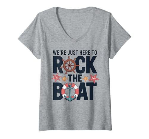 Damen Wir sind nur hier, um das Bootsschiff zu rocken, Ozeancruising-Kreuzfahrten T-Shirt mit V-Ausschnitt von We're just here to rock the boat.