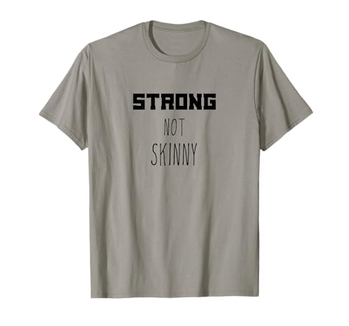 Strong Not Skinny Damen Herren Gym Fitness T-Shirt Strong Not Skinny Damen Herren Gym Fitness T-Shirt von WeScaling