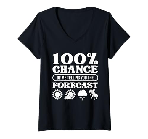 Damen 100% Prognose-Humor-Design T-Shirt mit V-Ausschnitt Damen 100% Prognose-Humor-Design T-Shirt mit V-Ausschnitt von Weather Humor Co.
