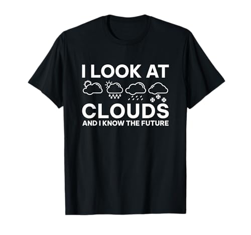 Lustig Ich sehe Wolken an und ich kenne den zukünftigen Weatherman Boy T-Shirt Lustig Ich sehe Wolken an und ich kenne den zukünftigen Weatherman Boy T-Shirt von Weatherman Weather Forecaster Meteorologist