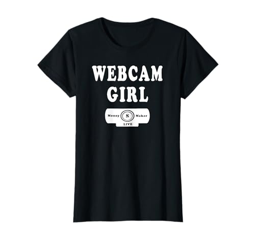 Webcam Mädchen Leben Geldmacher Camgirl T-Shirt Webcam Mädchen Leben Geldmacher Camgirl T-Shirt von Webcam Model - Camgirl - Cam Girl Hustle Items