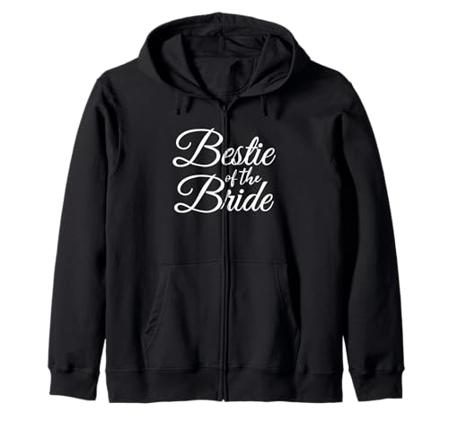 Bestie Best Friend of The Bride Damen Kapuzenjacke Bestie Best Friend of The Bride Damen Kapuzenjacke von Wedding Apparel
