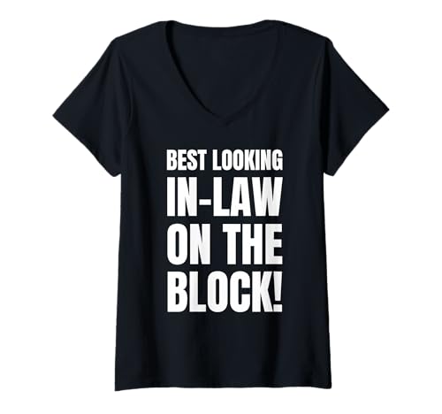 Damen Am besten aussehende Schwiegerinnen T-Shirt mit V-Ausschnitt von Wedding Joke Son, Mother And Father In Law Apparel