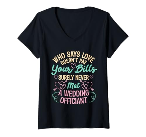 Damen Ehe Civil Celebrant Never Met Wedding Officiant T-Shirt mit V-Ausschnitt Damen Ehe Civil Celebrant Never Met Wedding Officiant T-Shirt mit V-Ausschnitt von Wedding Officiant Clothing For Ordained Minister