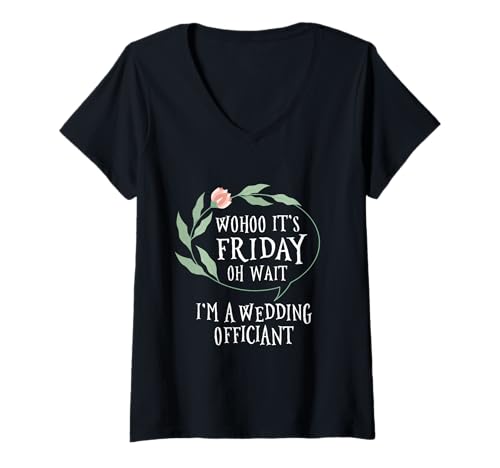 Damen Standesamtliche Trauung Es ist Freitag, Hochzeitsoffizier T-Shirt mit V-Ausschnitt Damen Standesamtliche Trauung Es ist Freitag, Hochzeitsoffizier T-Shirt mit V-Ausschnitt von Wedding Officiant Clothing For Ordained Minister
