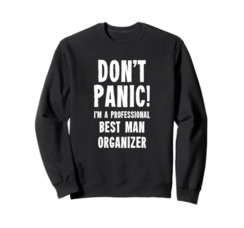 Best Man Organizer Sweatshirt von Wedding Planning Team T-Shirts & Gifts